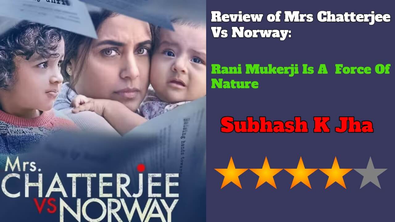 Mrs Chatterjee Vs Norway Review: Rani Mukerji is strong as a mother 6241