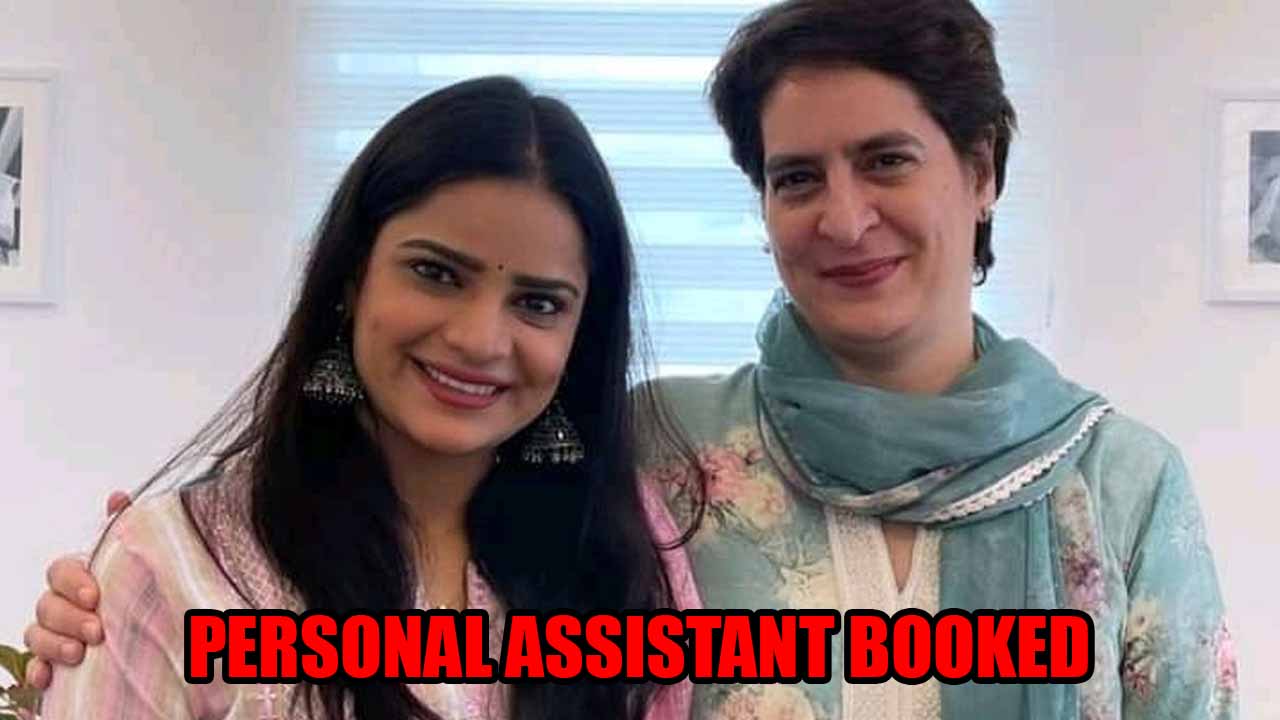 Priyanka Gandhi's personal assistant booked for misbehaving with Archana Gautam 5524