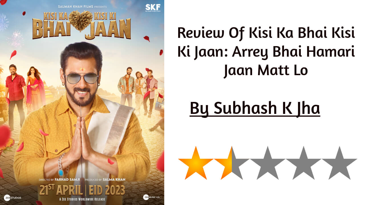 Kisi Ki Bhai Kisi Ki Jaan Review: Hey Brother, Don't Take Our Life 11993